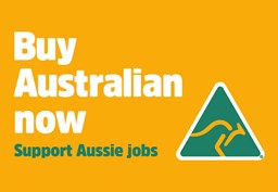 ‘Buy Australian Now and support Aussie jobs’